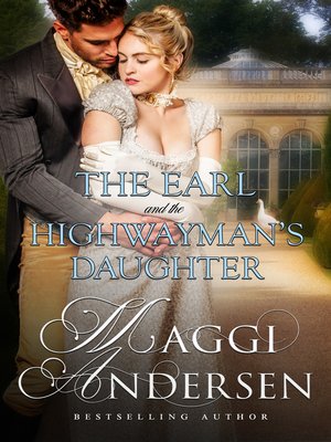 cover image of The Earl and the Highwayman's Daughter